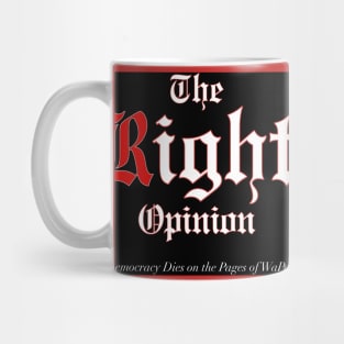 The Right Opinion Mug